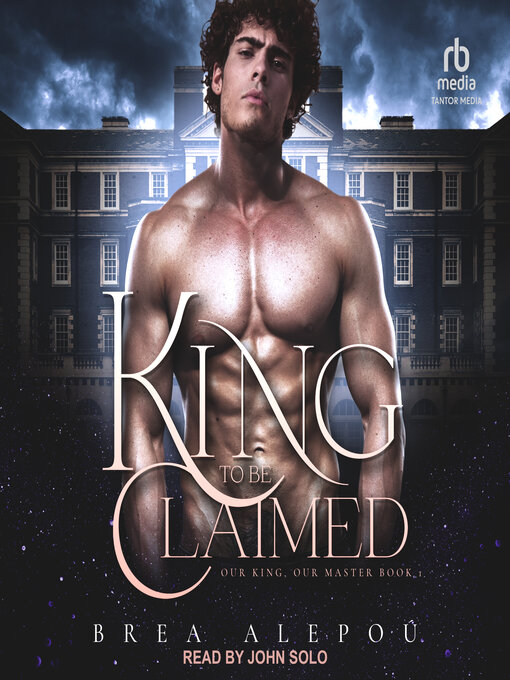 Title details for A King to be Claimed by Brea Alepoú - Available